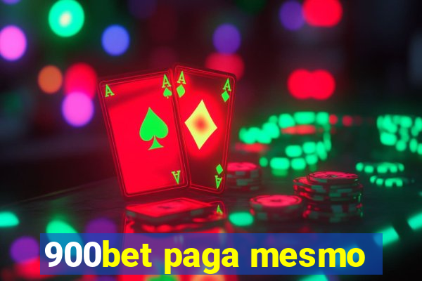 900bet paga mesmo